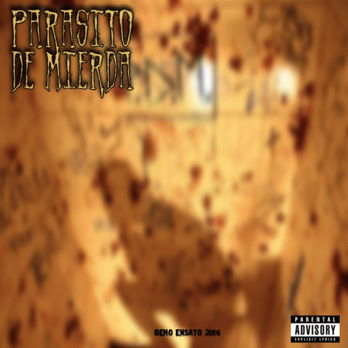 Parasito De Mierda : Demo Ensayo 2016